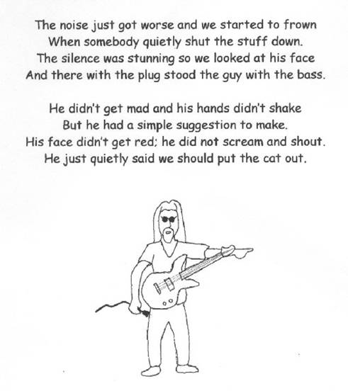 Bass players are always so... sensible. Except in jazz bands.